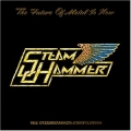Steamhammer-compilation - The Future of Metal is Now